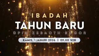 IBADAH TAHUN BARU | Kamis, 1 Januari 2026 - 09.00 WIB