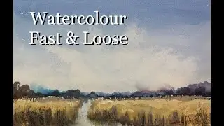 Watercolour Landscape - Fast & Loose Painting
