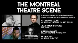 The Montreal Theatre Scene