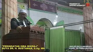 BUYA DR. H. BUSTAMAR, SAg. MH | PERINGATAN ISRA MKIRAJ | MASJID RAYA MANINJAU