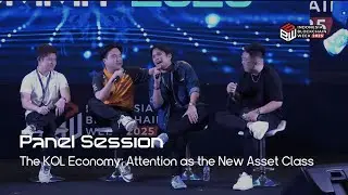 IDBW 2025 - Panel -The KOL Economy: Attention as the New Asset Class