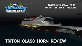 TRITON CLASS HORN REVIEW | CRUISE SHIP SIMULATOR ROBLOX 