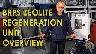 Zeolite Drying Technology. Zeolite Regeneration Unit BRPS
