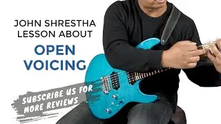 John Shrestha Lesson About Open Voicing | Guitar Shop Nepal