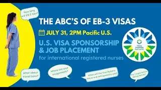 The ABC's of EB-3 Visa & Other Topics For Registered Nurses