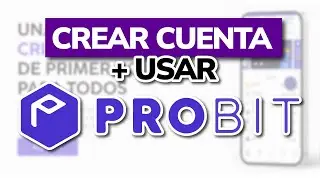 📈 Crear Cuenta + C&oacute;mo Usar PROBIT GLOBAL (Exchange de Criptomonedas)