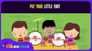 Put Your Little Foot Right There Lyric Video - The Kiboomers Preschool Songs & Nursery Rhymes