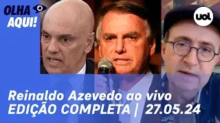 Reinaldo Azevedo ao vivo: Moraes diz 'não' a Bolsonaro; Ronnie Lessa, Havan, RS e+ | ÍNTEGRA | 27/05