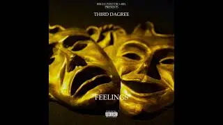 THIRD DAGREE  - FEELINGS (Audio)