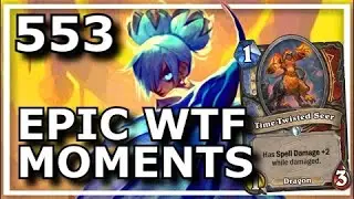 Hearthstone - Best Epic WTF Moments 553