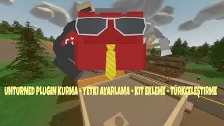 Unturned Plugin Kurma - Kit Ekleme - Yetki Ayarlama - Plugin T&uuml;rk&ccedil;eleştirme