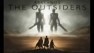 The Best Laid Plans - Arklands: The Outsiders - Episode 15