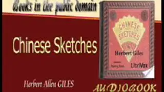 Chinese Sketches Herbert Allen GILES Audiobook