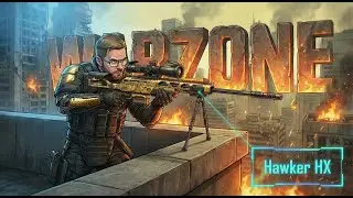 Hawker HX Качаем 250 уровень в Warzone!!!