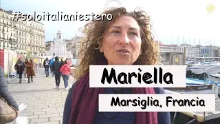 Mariella, insegnante a Marsiglia (Francia)