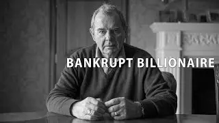 Bankrupt Billionaire