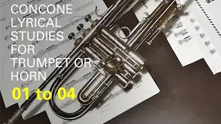 CONCONE Lyrical Studies for Trumpet or Horn 01/02/03/04