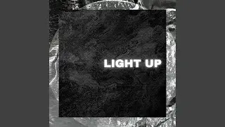 LIGHT UP