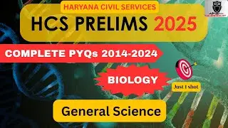 HCS Prelims Science PYQ Analysis| BIOLOGY questions for HCS exam | HCS 2025 | HPSC HCS Prelims