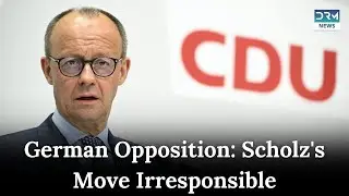 German opposition leader: irresponsible of Scholz to delay early elections | AC1G