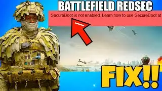 How To Fix Battlefield REDSEC Secure Boot Is Not Enabled | Battlefield REDSEC Secure Boot Error FIX