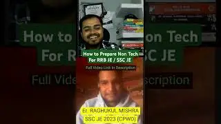 How to Prepare Non Tech For RRB JE / SSC JE | CPWD | RRB JE | CIVIL ENGINEERING | Engineer Gupta