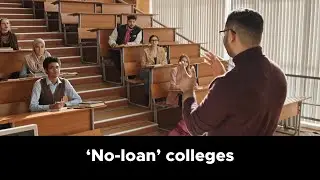 What you need to know about the growing trend of &lsquo;no-loan&rsquo; colleges