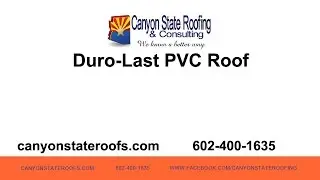 Duro-Last PVC Roof  | Canyon State Roofing
