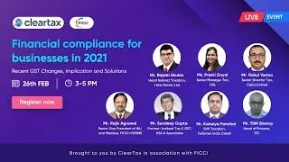 Financial compliance for businesses in 2021: Recent GST Changes, Implication and Solutions.