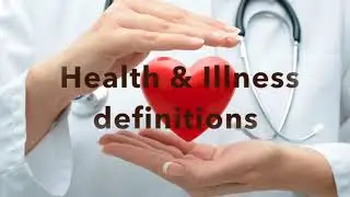 Unit 3: Health & Illness Definitions (pg. 61)