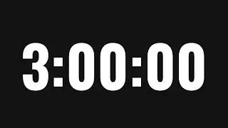3 HOUR TIMER ~ TIMER COUNTDOWN  TIMER