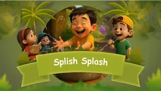 Splish Splash 💦 | Fun Water Rhyme for Kids | Sing, Dance & Laugh!