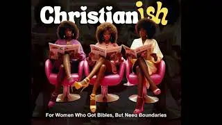 Episode 222: Christian-ish Podcast: You&rsquo;re Too Emotional for a Relationship