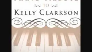 Breakaway - Kelly Clarkson Piano Tribute