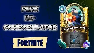 FORTNITE PvE : PERK RECOMBOBULATOR ~ FIRST LOOK