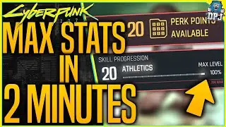 ОШИБКА В Cyberpunk 2077 &mdash; МАКСИМАЛЬНЫЕ ХАРАКТЕРИСТИКИ ЗА 2 МИНУТЫ &mdash; Как максимально улучшить характеристики тела в атлетике &mdash; 20 уровней быстро
