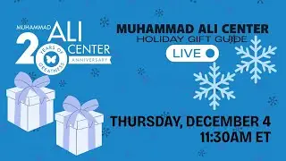 Holiday Gift Guide LIVE 2025 with the Muhammad Ali Center