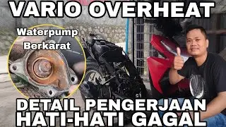 Cara Memperbaiki Waterpump Vario Overheat