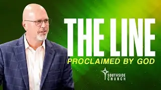 The Line Proclaimed By God | Southside Church | 10.19.25   #churchnearme #claytonnc