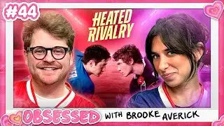 Obsessed With Holden Tunadix | Obsessed With Brooke - Episode 44