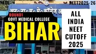 Bihar Neet Round1 AIQ Cutoff 2025|Neet 2025|