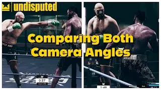 Undisputed - Comparing Both CAMERA ANGLES (Zoomed Out VS Ring side Dolly)