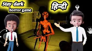 zombie orat | STAY DARK Gameplay in Hindi | stay dark horror Android game