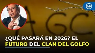 Petro anuncia cinco zonas de ubicación para el Clan del Golfo y crecen las dudas| Debate