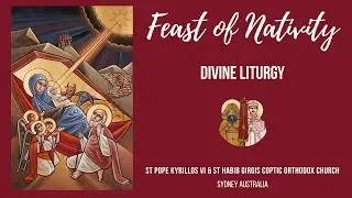 English & Arabic: Feast of the Nativity - 06 January 2026: St Pope Kyrillos VI & St Habib Girgis