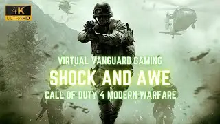 Shock and Awe | COD4 Modern Warfare | Veteran Campaign Mission | Cinematic Gameplay