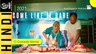 Some Like It Rare 2021 Horror/Comedy Movie Explain In Hindi l Butcher's ShopTwenty Years No Customer