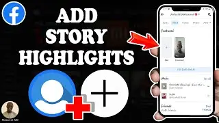 How to ADD Story HIGHLIGHTS On Facebook like a BOSS - Full Guide