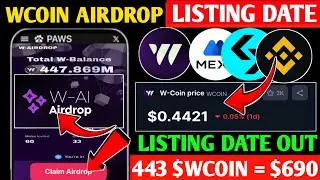 WCoin Finally Announced Listing Date | Wcoin Airdrop New Update | W-Coin Price Prediction Withdrawal