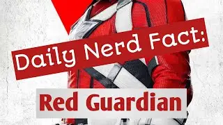 Daily Nerd Dose no. 0006 | Red Guardian
